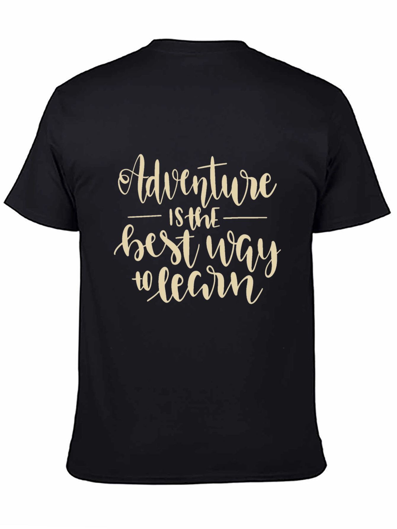 Adventure T-Shirt - Best Way to Learn
