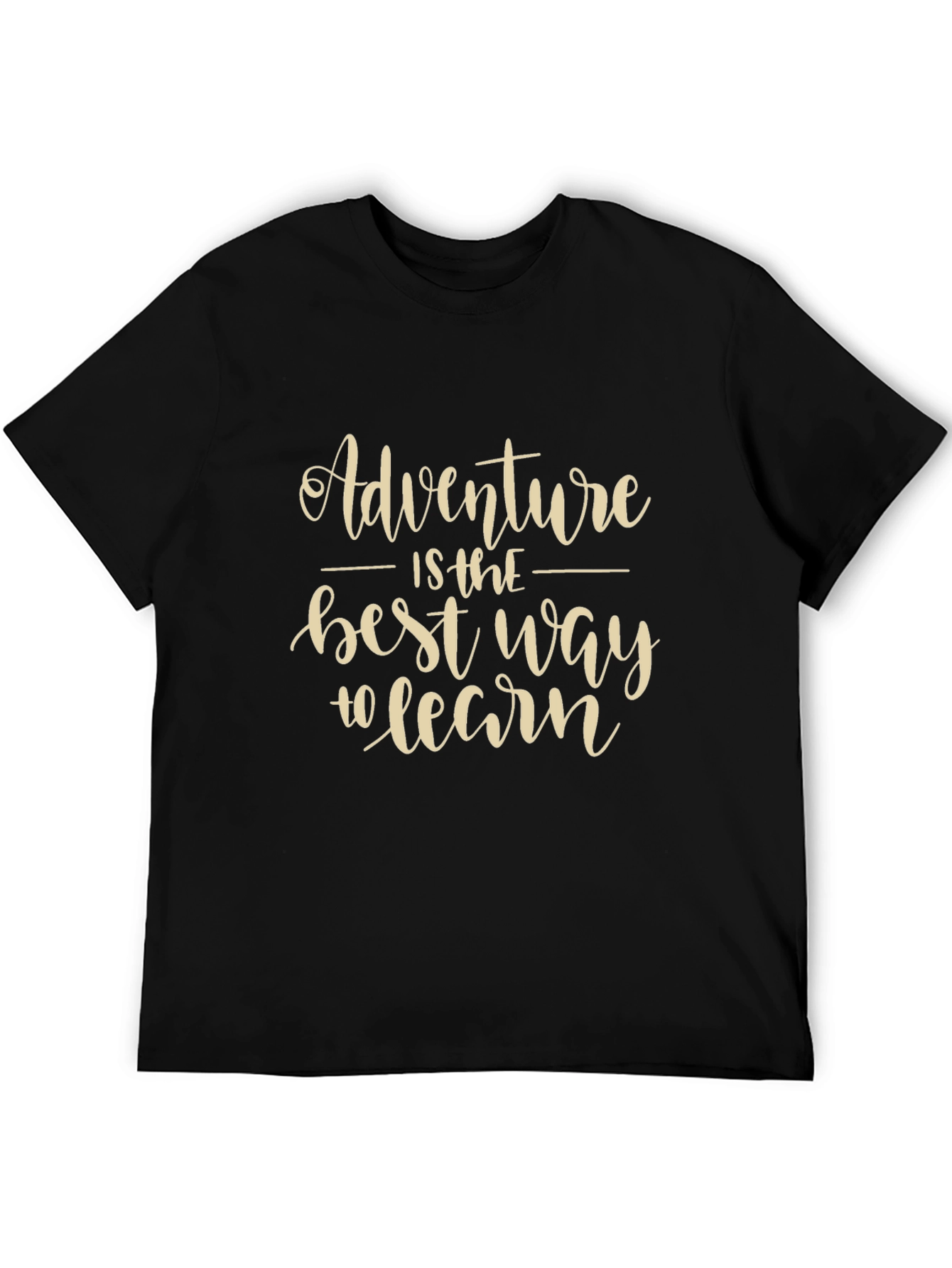 Adventure T-Shirt - Best Way to Learn