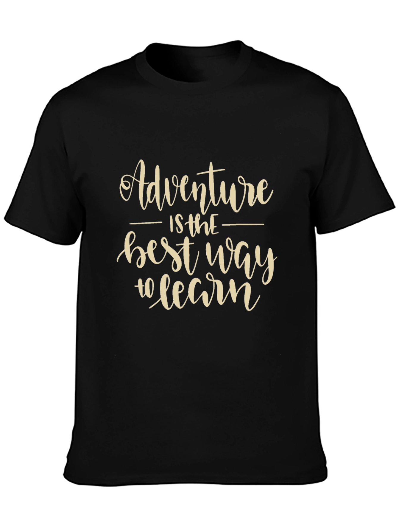 Adventure T-Shirt - Best Way to Learn