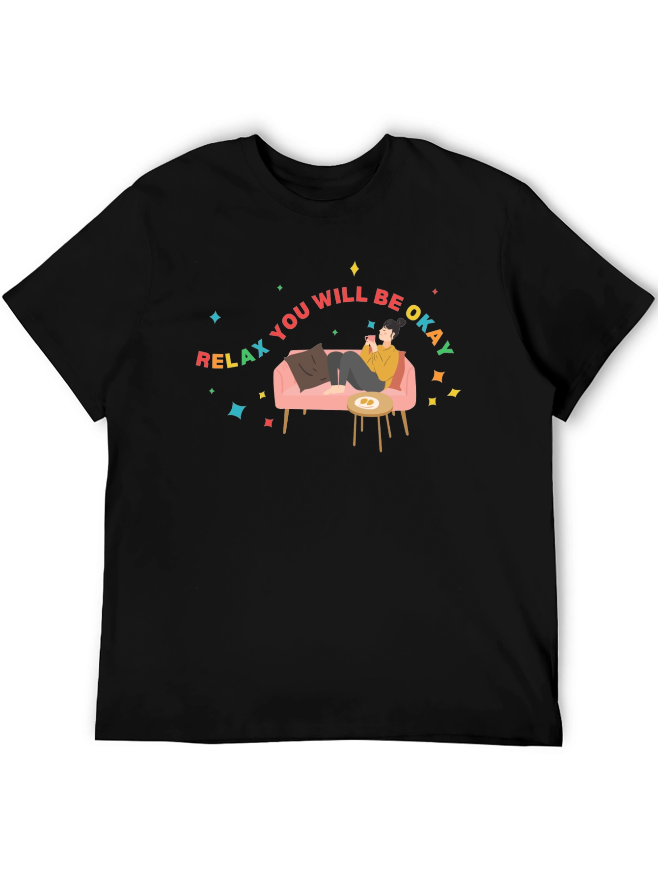 Relax You Will Be Okay Graphic T-Shirt