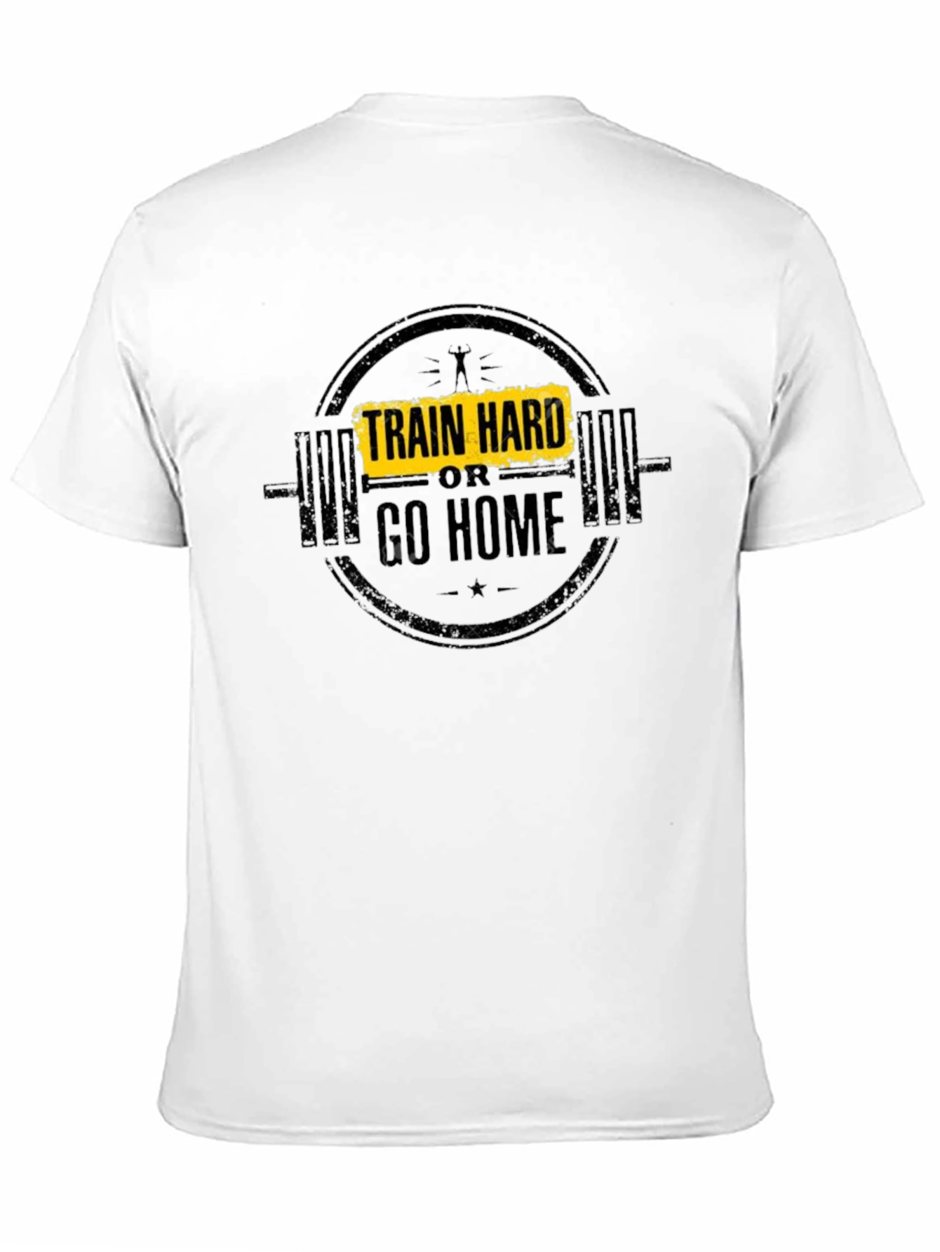 Train Hard or Go Home T-Shirt - Black