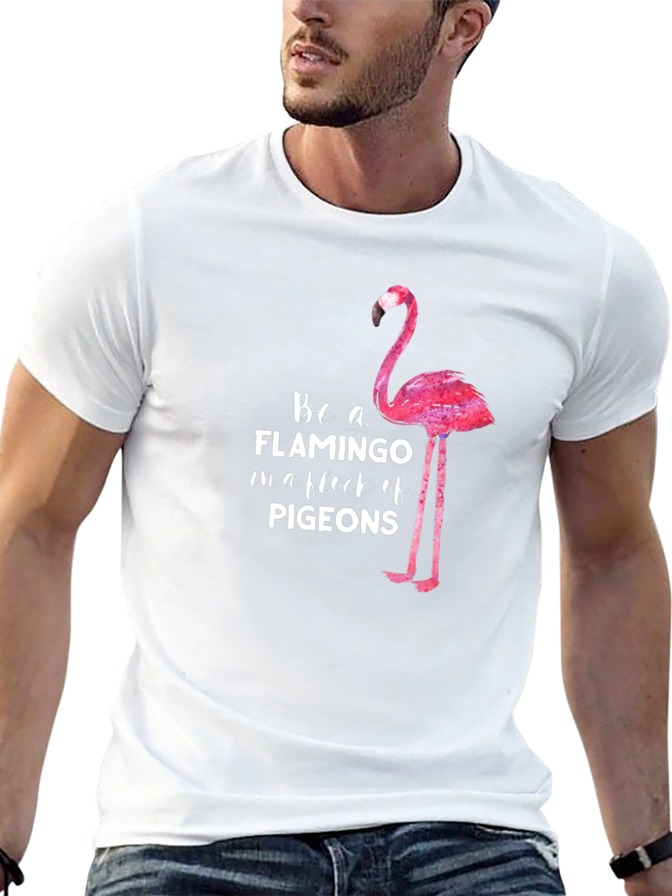 Be a Flamingo in a Flock of Pigeons T-Shirt