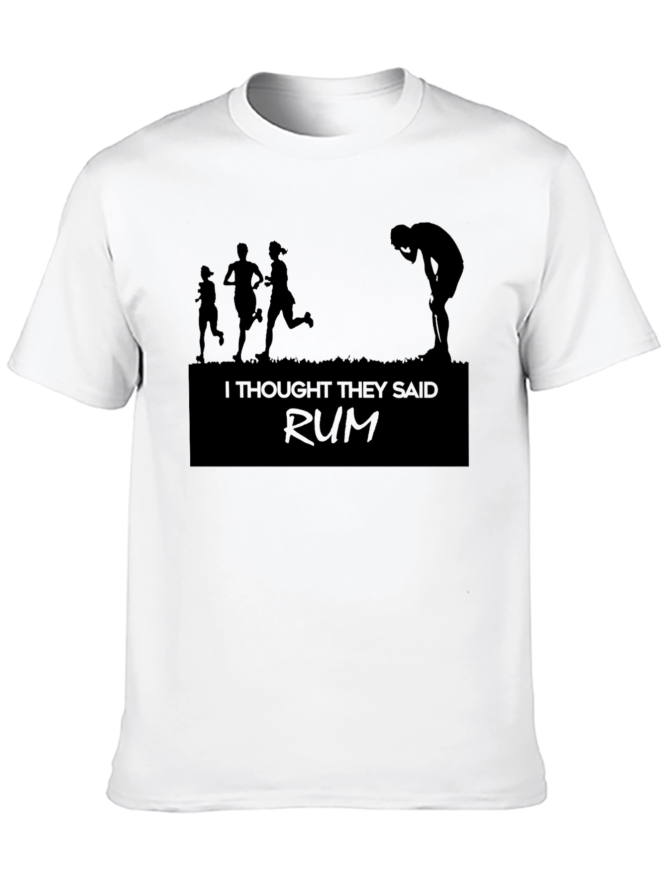 Funny Running Shirt - I Thought They Said Rum