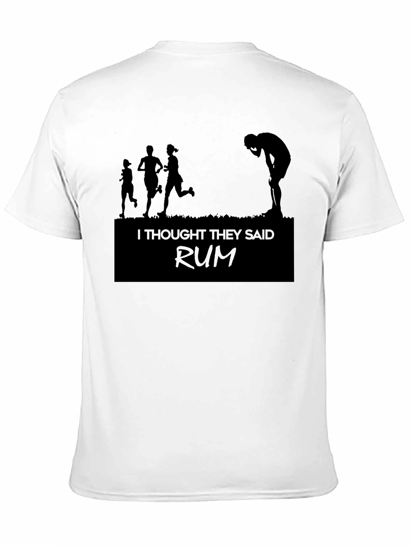 Funny Running Shirt - I Thought They Said Rum