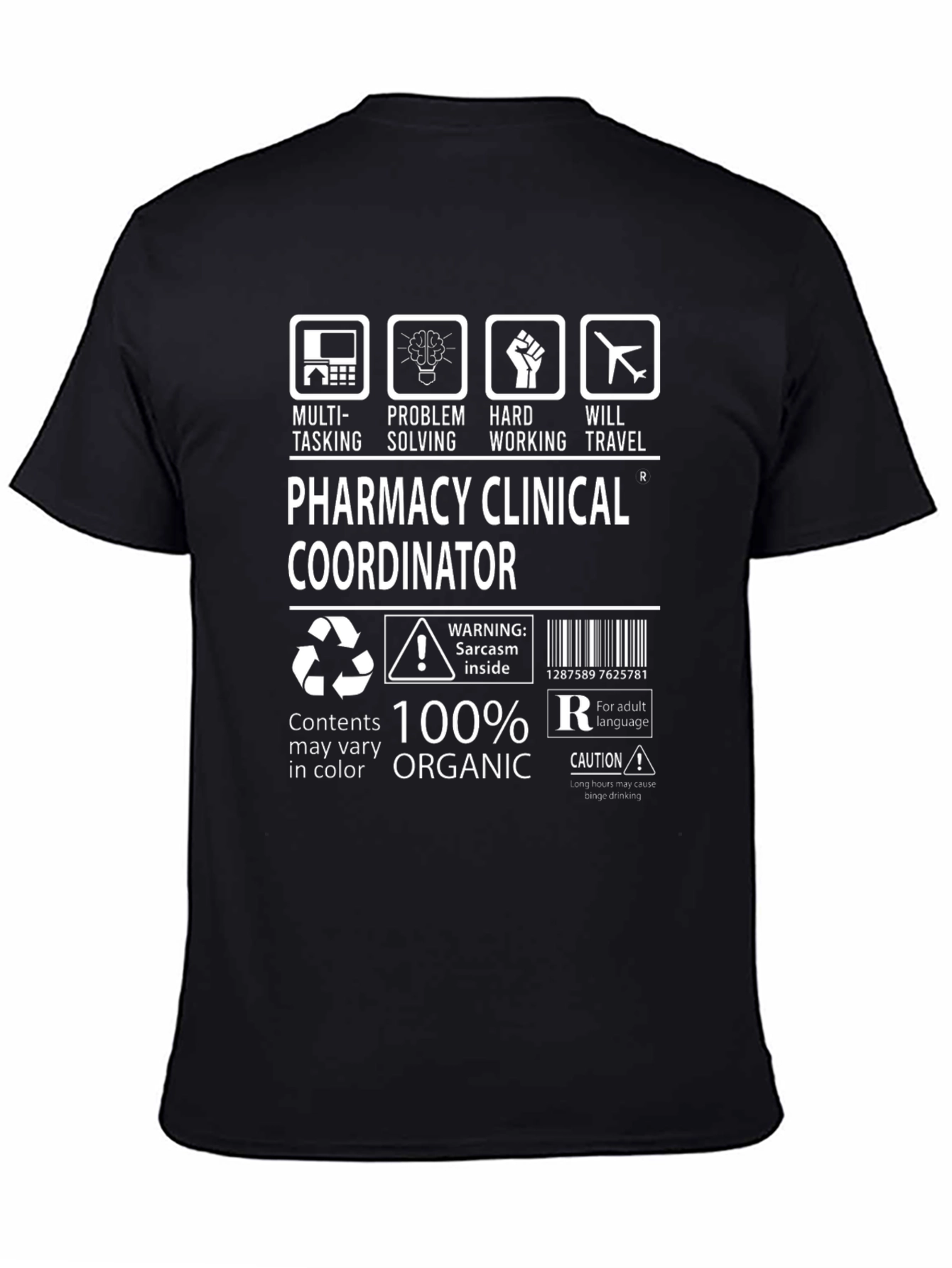 Pharmacy Clinical Coordinator 100% Organic T-Shirt
