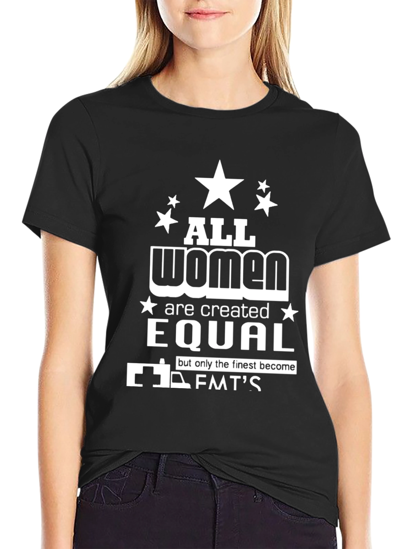 All Women Are Created Equal EMT T-Shirt