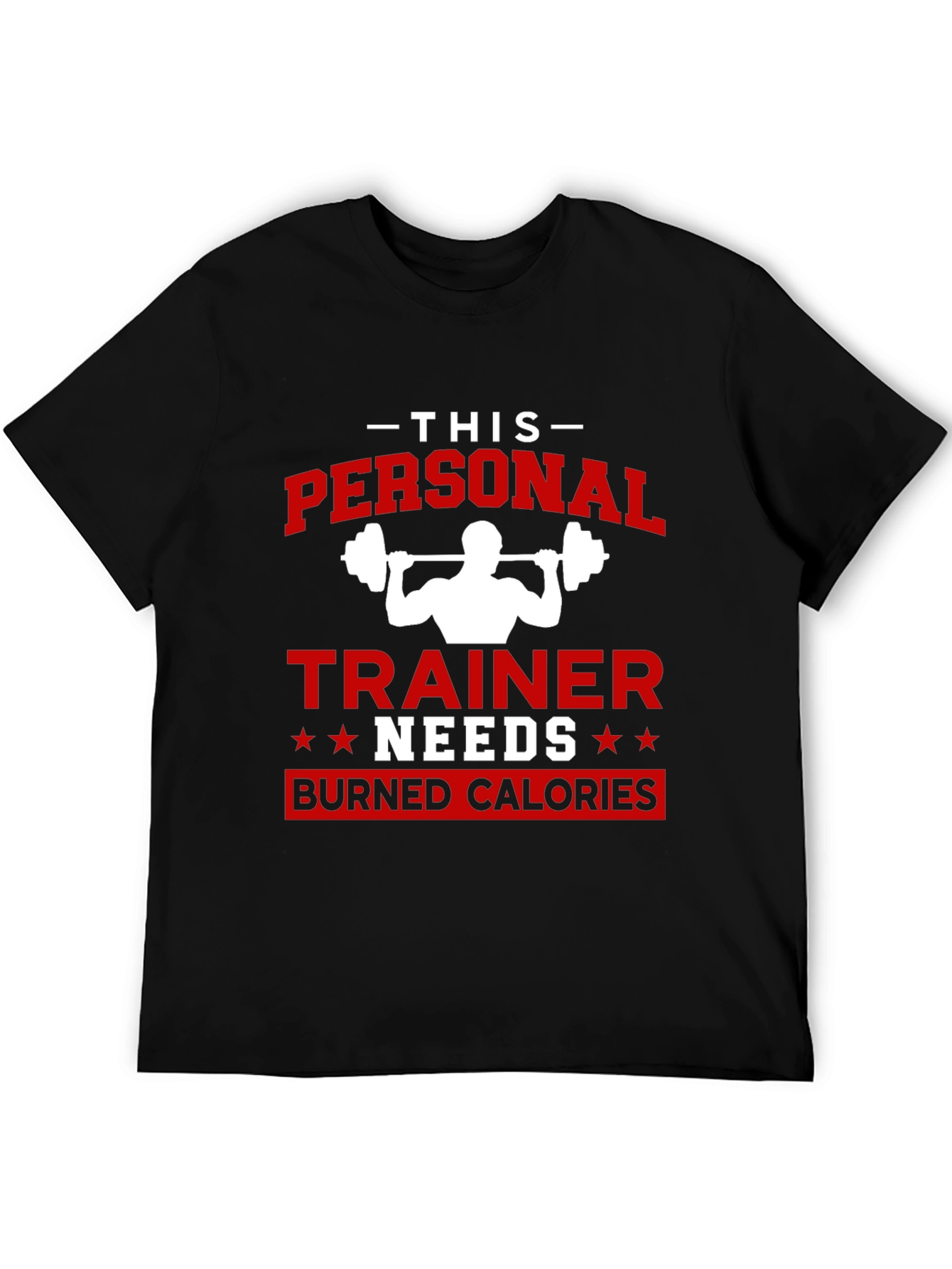 Personal Trainer Burned Calories T-Shirt