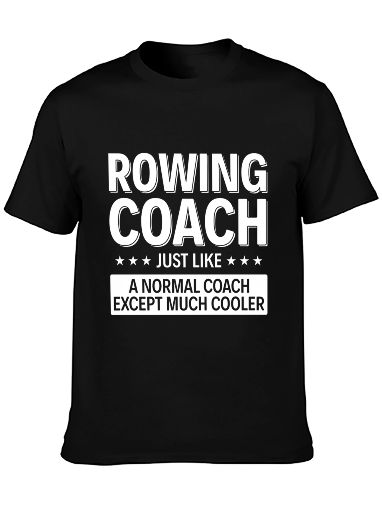 Rowing Coach Funny Graphic Tee