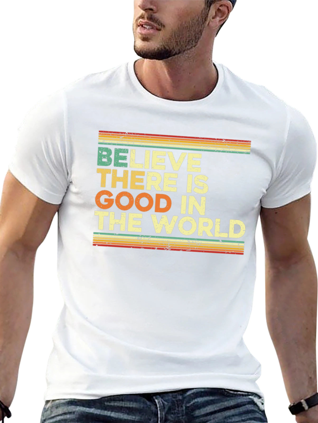 Believe There Is Good T-Shirt - Retro Design