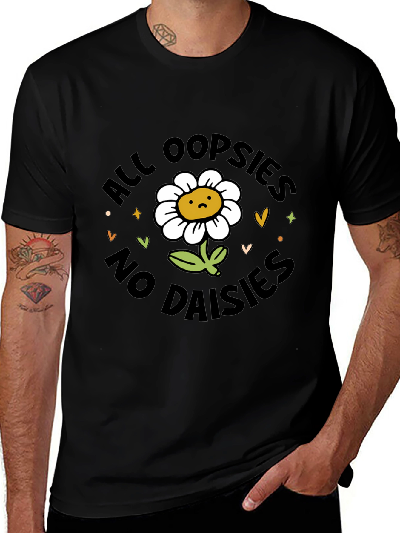 All Oopsies No Daisies T-Shirt - Black Graphic Tee