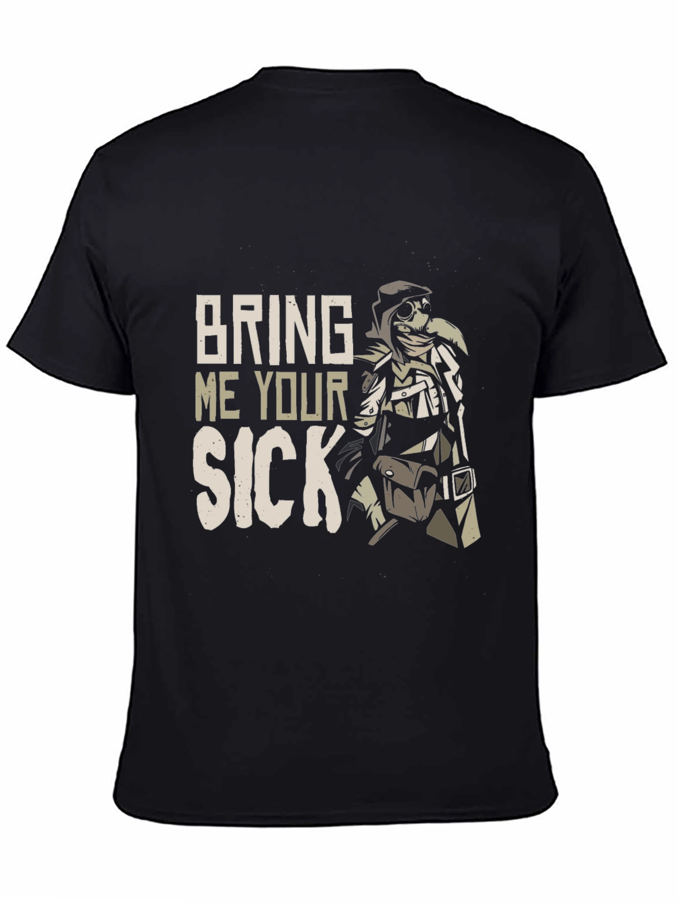 Bring Me Your Sick Plague Doctor Graphic T-Shirt