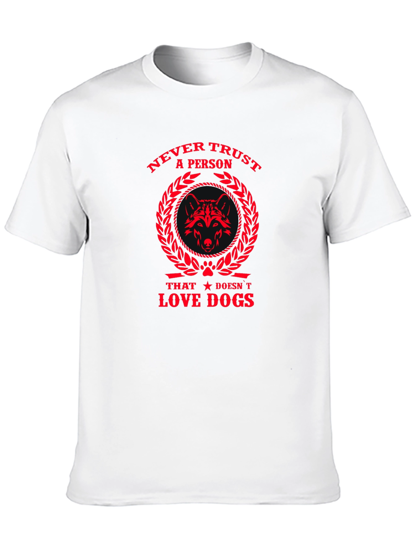 Never Trust A Person T-Shirt