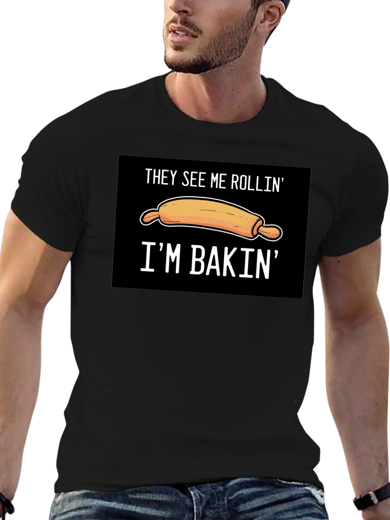 They See Me Rollin Im Bakin T-Shirt