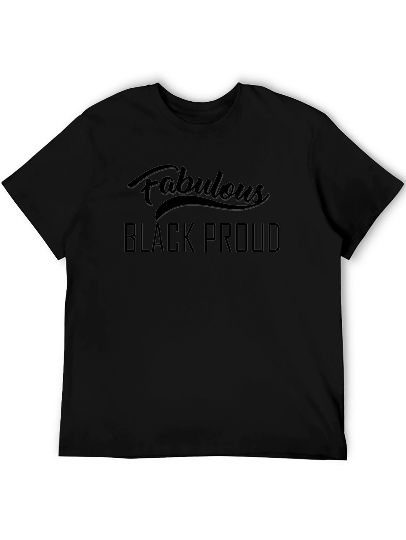 Fabulous Black Proud T-Shirt