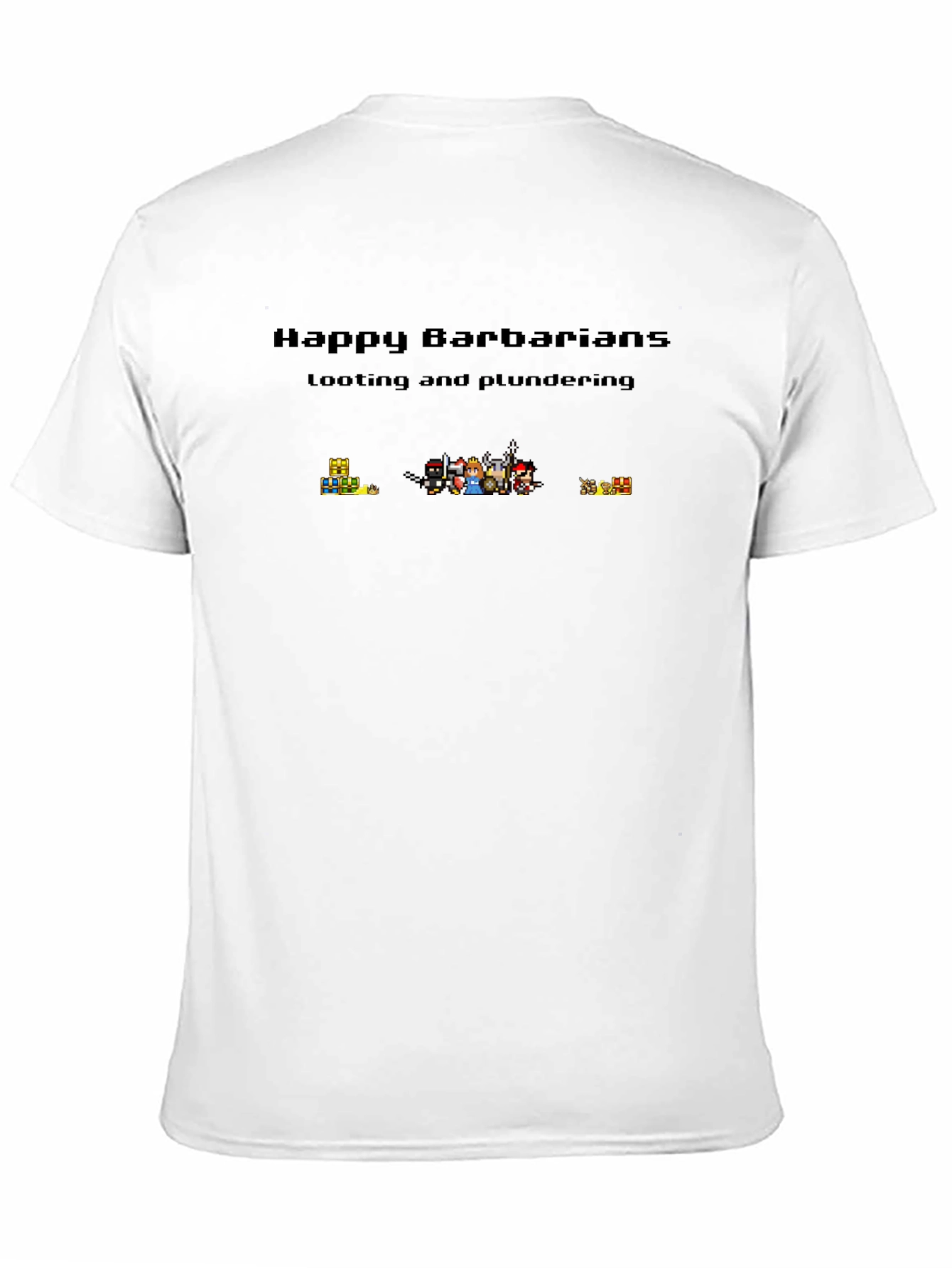 Happy Barbarians Looting T-Shirt