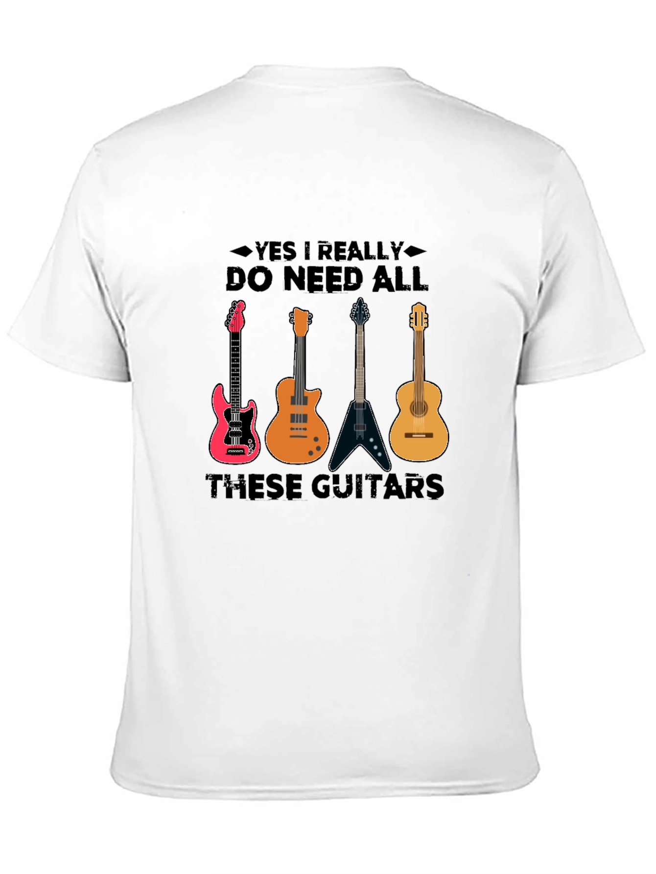 Guitar Lover T-Shirt: Yes I Need All These Guitars!