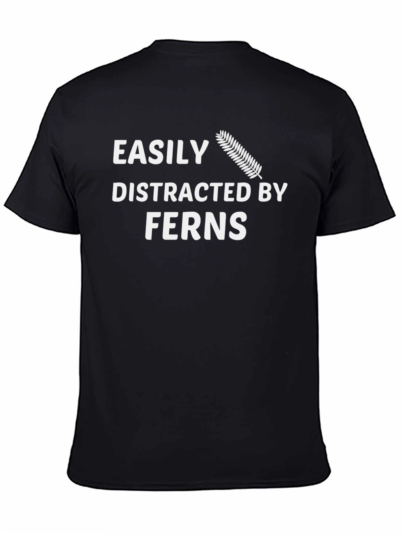 Easily Distracted By Ferns Funny T-Shirt