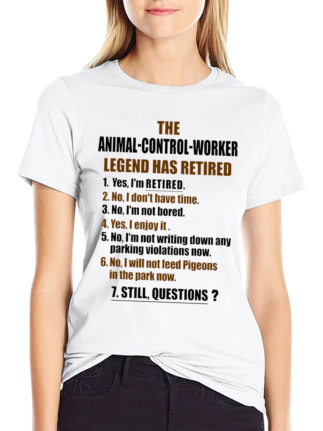 Retired Animal Control Worker Humor T-Shirt