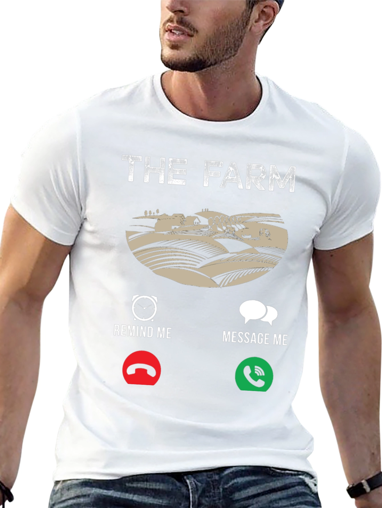 The Farm T-Shirt: Reminder Message Farmer Tee