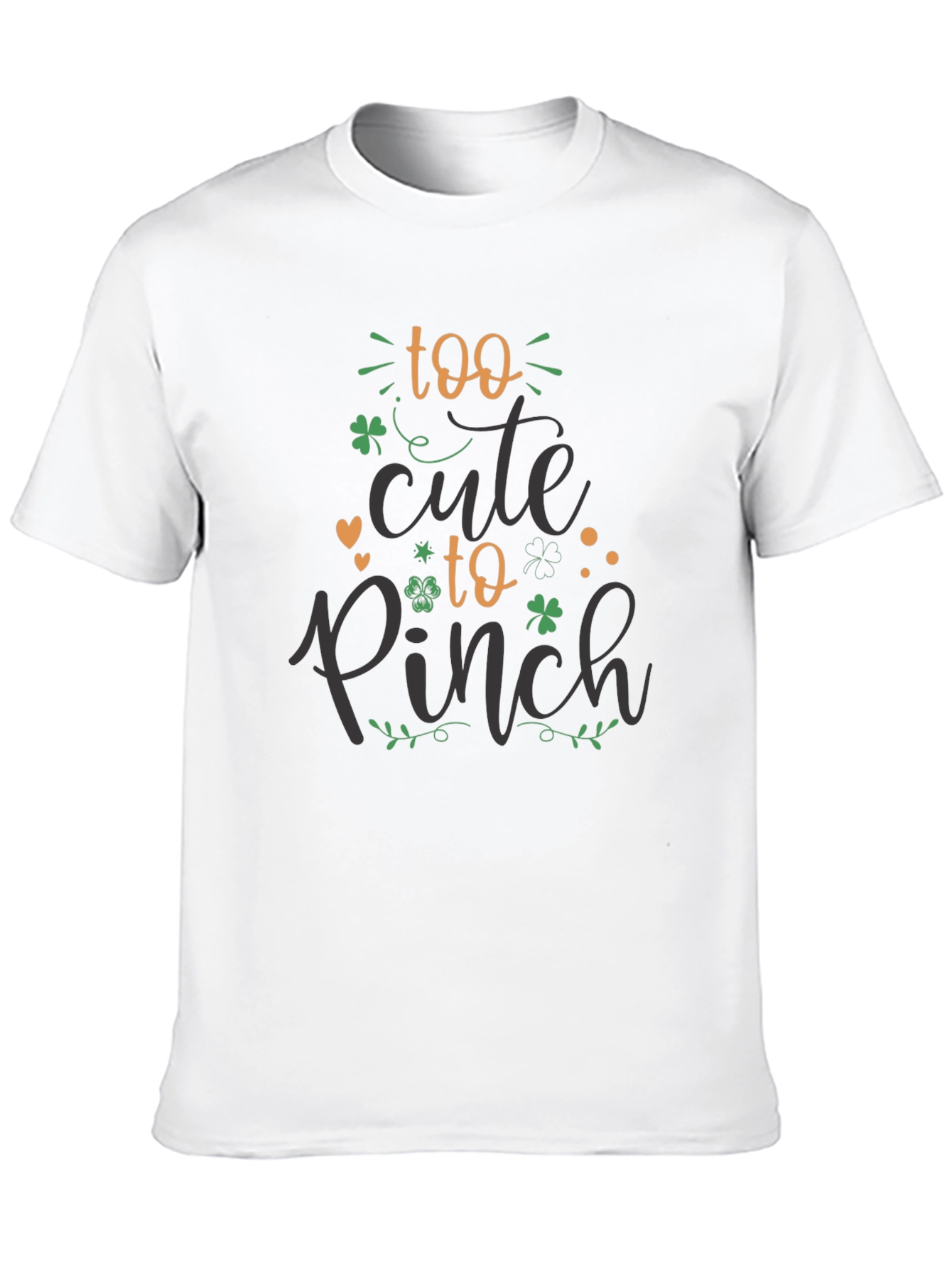 St. Patricks Day T-Shirt: Too Cute to Pinch