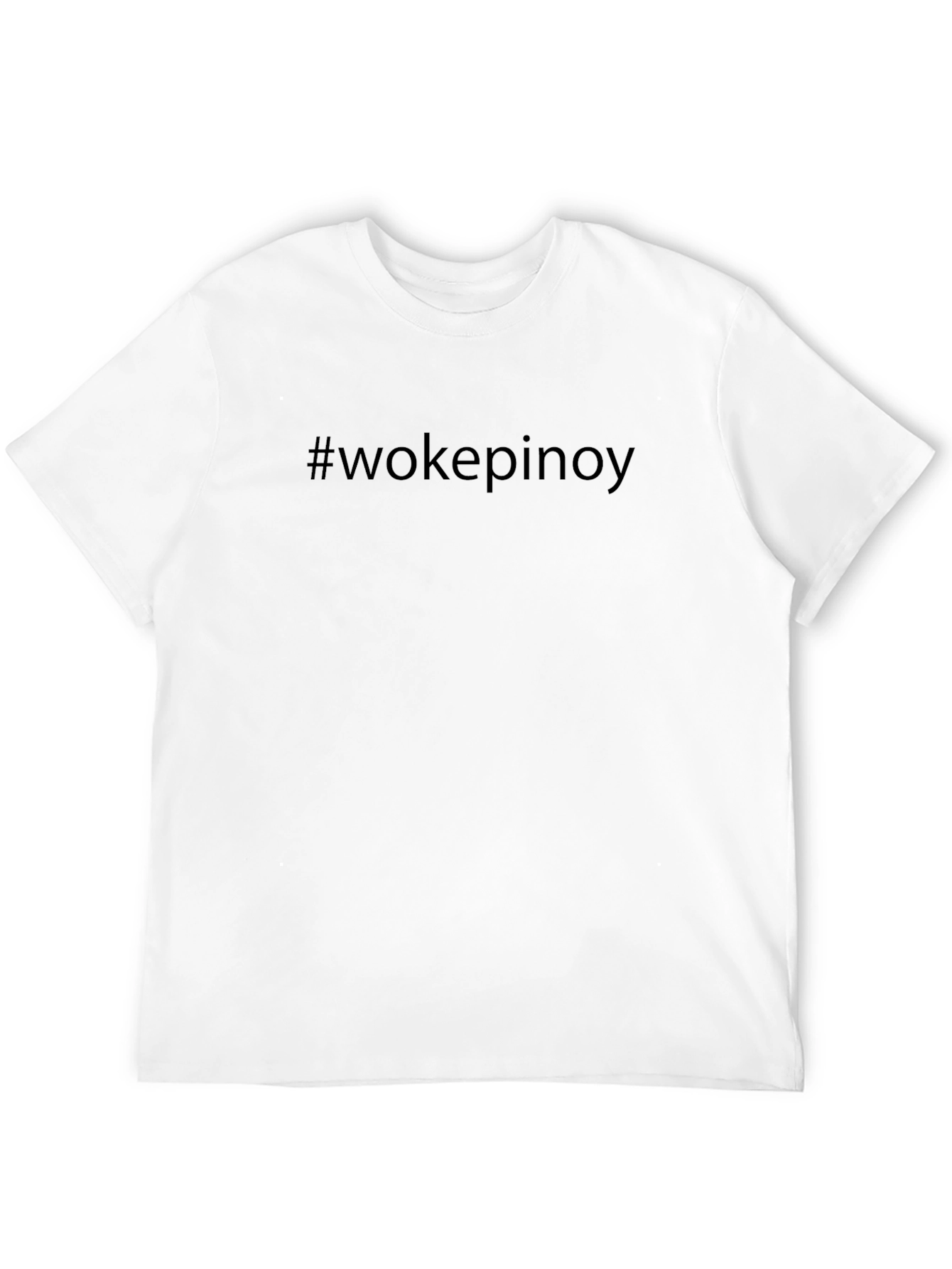 #wokepinoy T-Shirt - Statement Tee