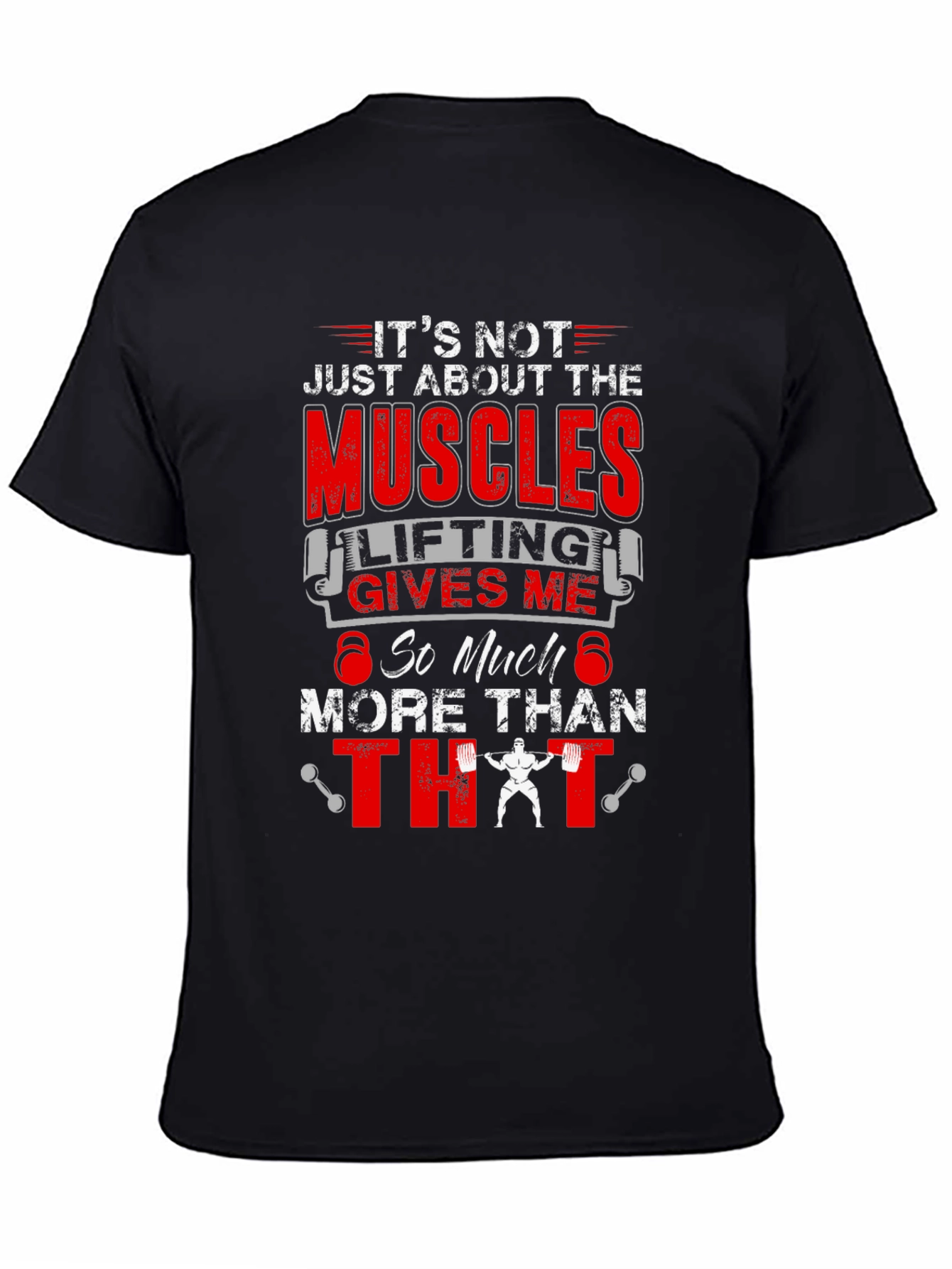 Muscle Lifting Motivation T-Shirt