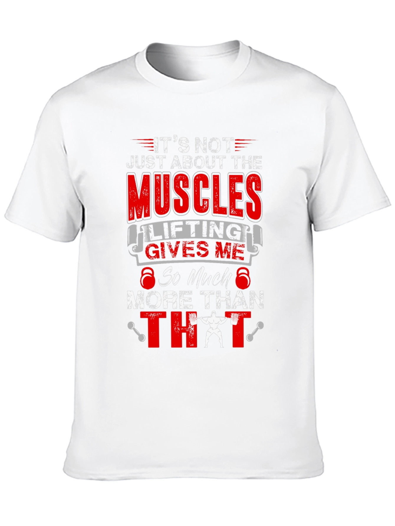 Muscle Lifting Motivation T-Shirt