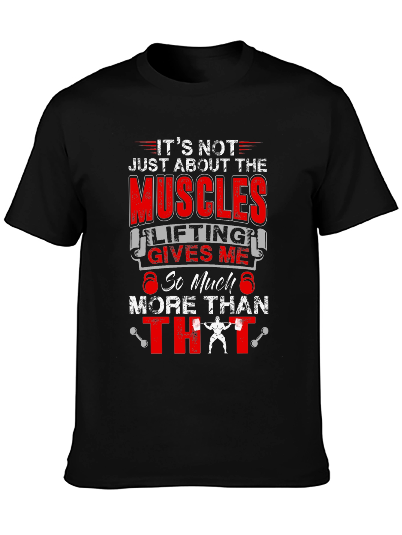 Muscle Lifting Motivation T-Shirt