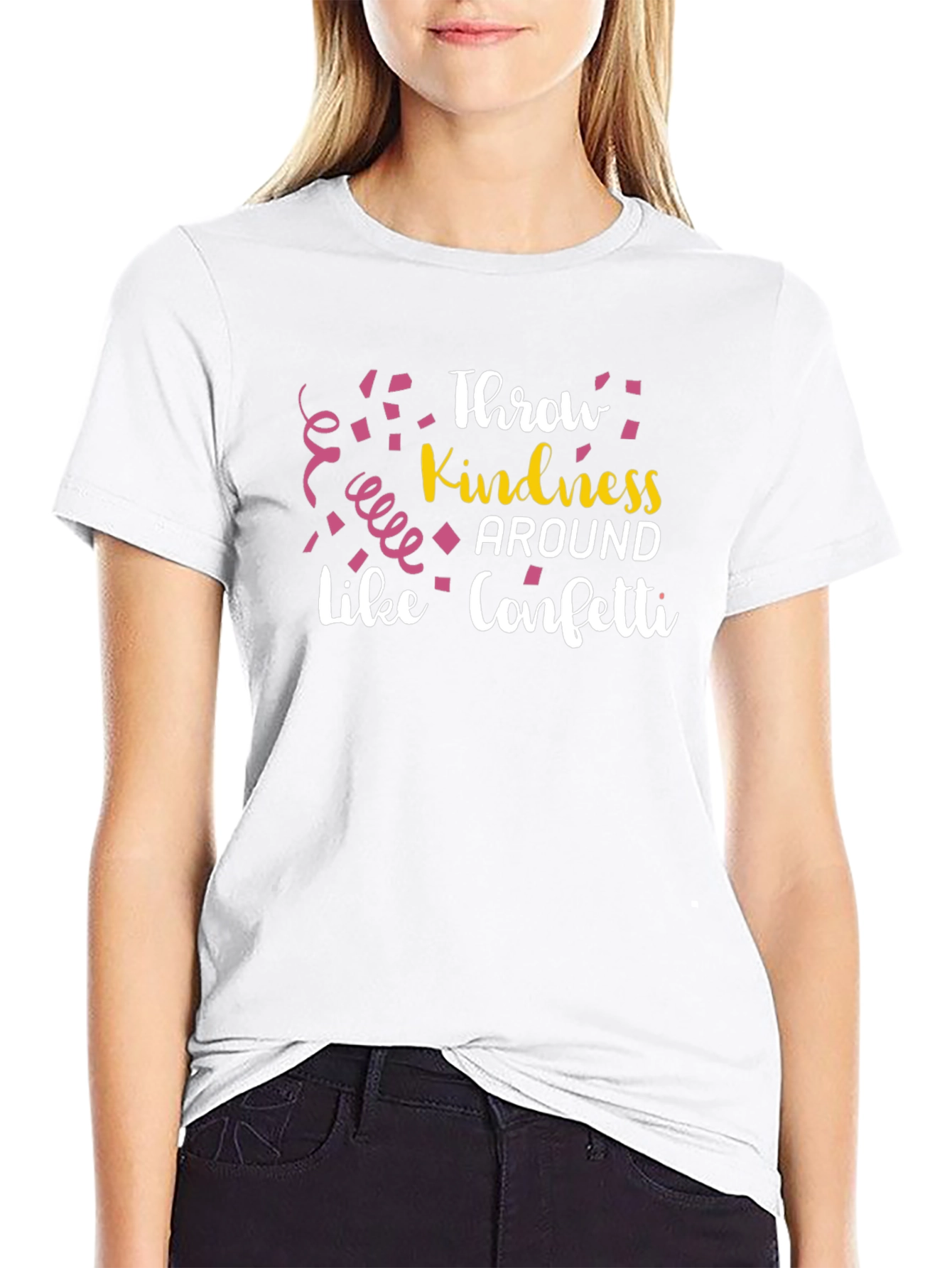 Throw Kindness Around Like Confetti T-Shirt
