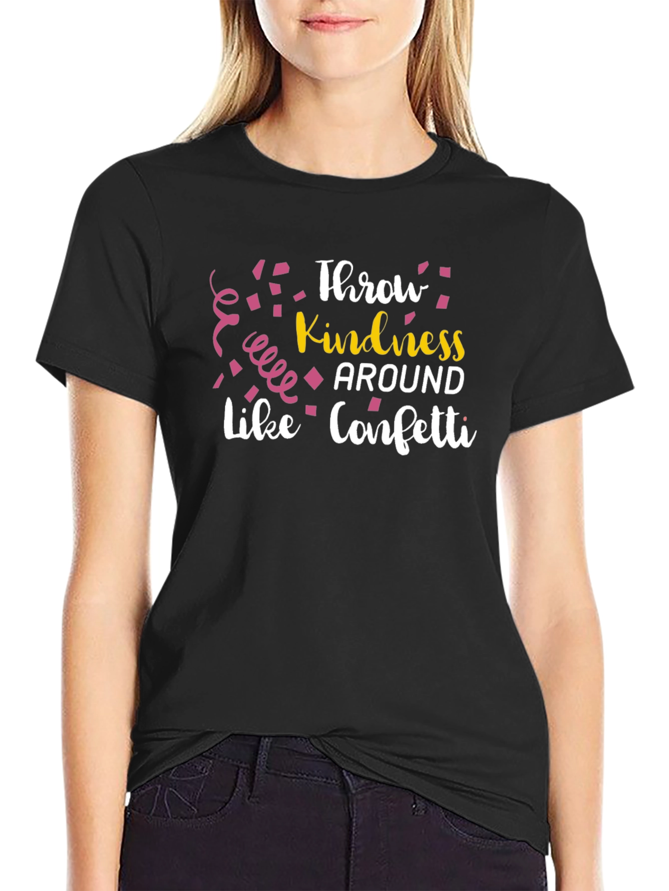 Throw Kindness Around Like Confetti T-Shirt