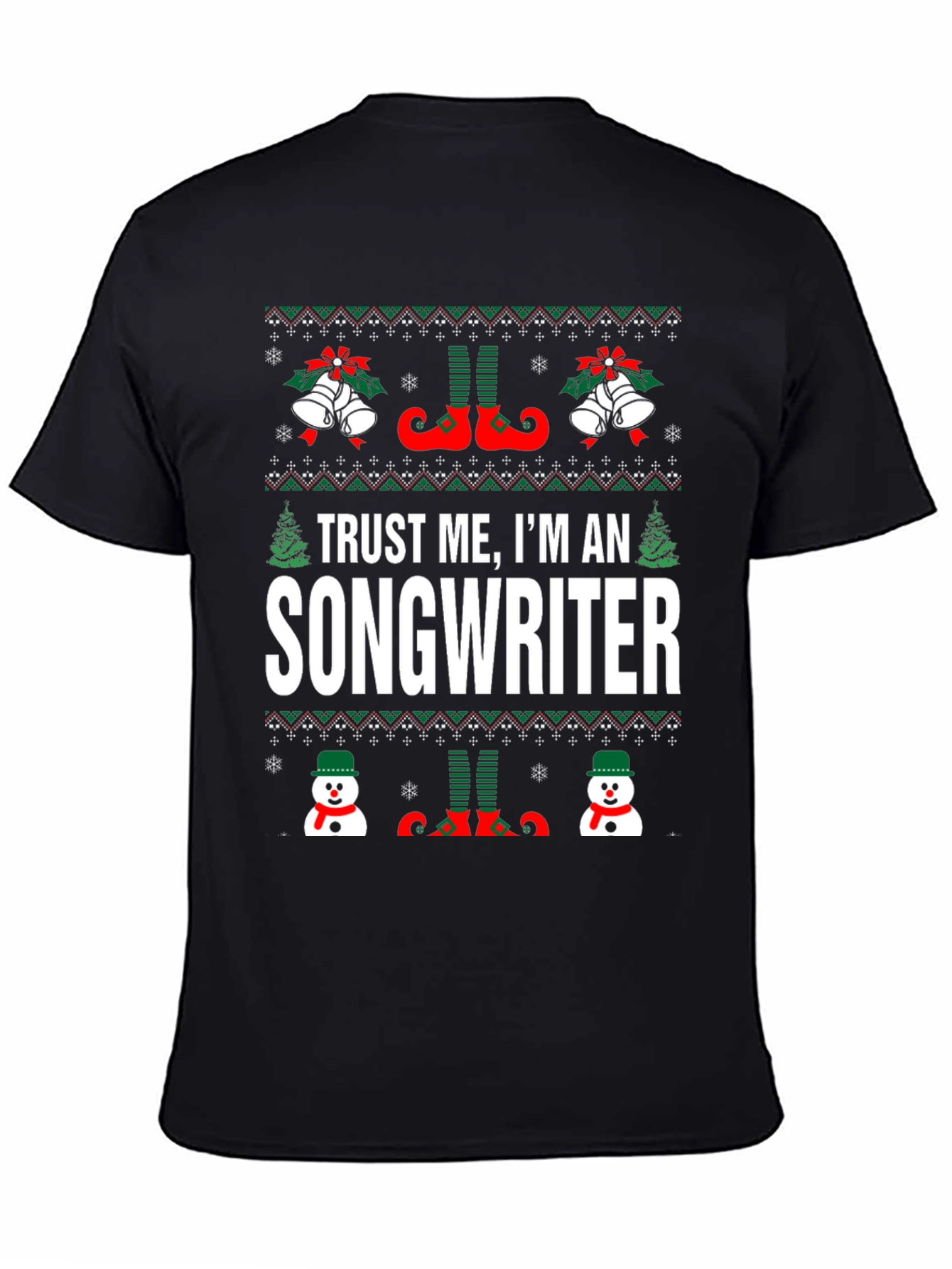 Trust Me Im An Songwriter Christmas T-Shirt