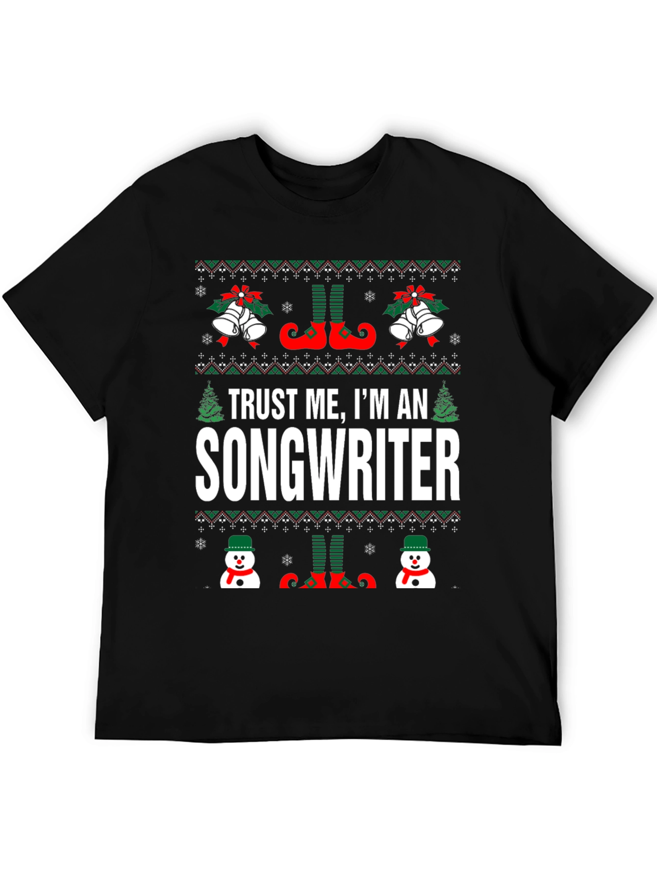 Trust Me Im An Songwriter Christmas T-Shirt