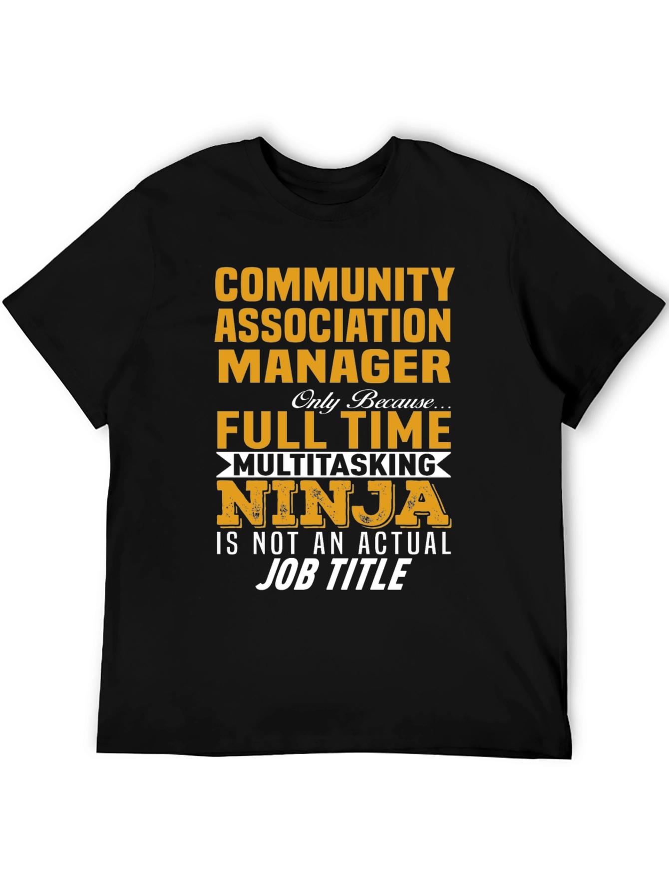 Community Manager Multitasking Ninja T-Shirt