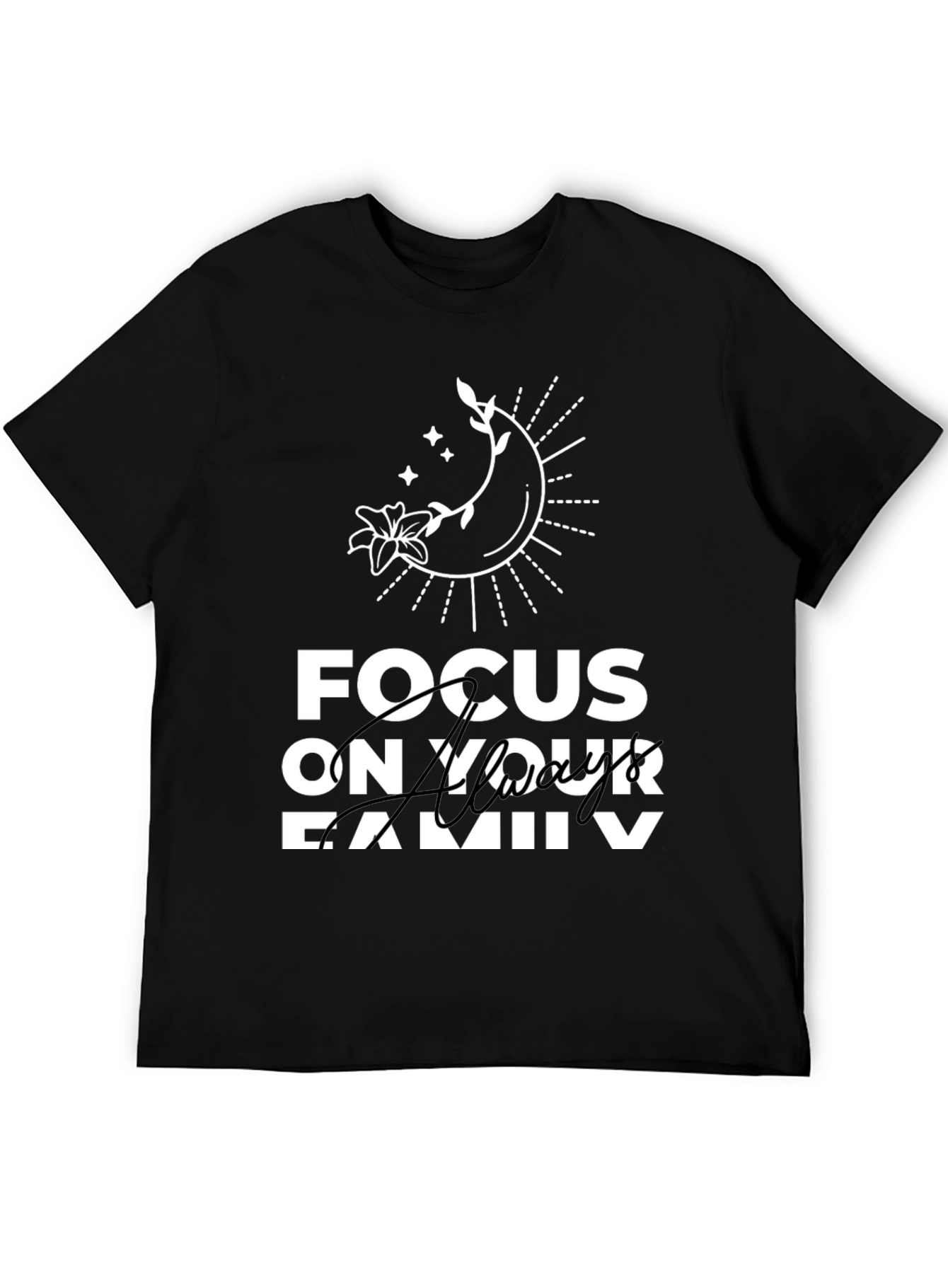 Focus On Your Family T-Shirt - Stylish Graphic Tee
