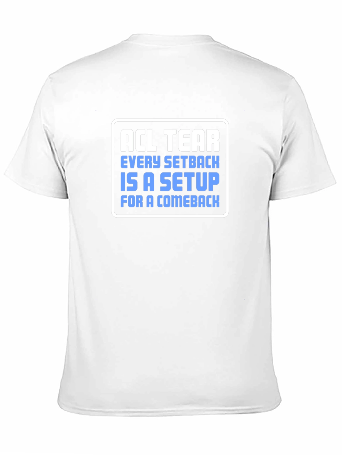ACL Tear Comeback T-Shirt