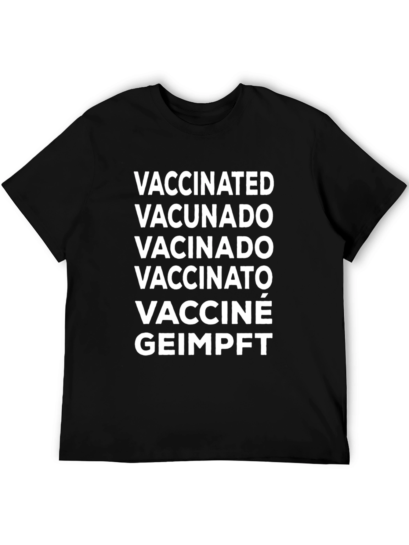 Vaccinated T-Shirt - Multi-Language Design