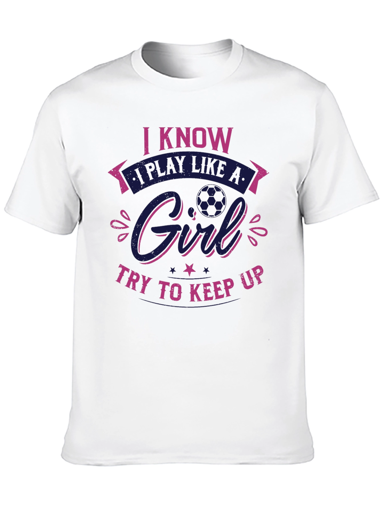I Know I Play Like a Girl T-Shirt