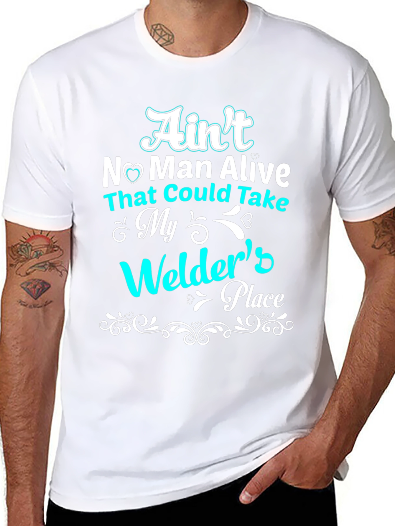 Aint No Man Alive Welders Place T-Shirt