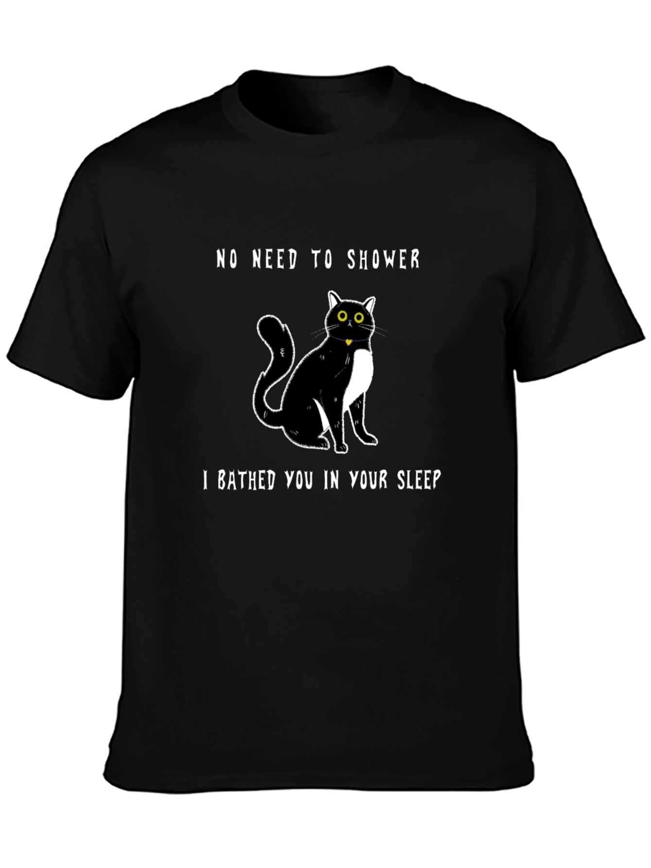 Funny Cat Bathed You T-Shirt