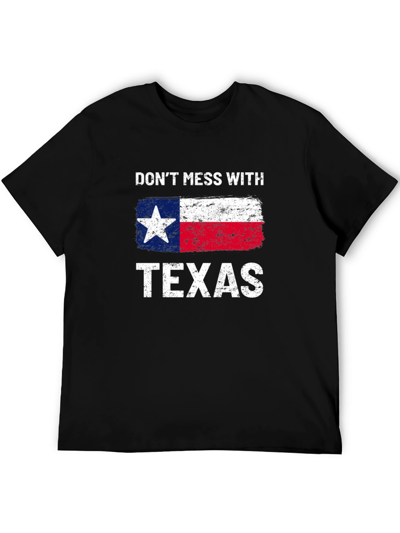Dont Mess With Texas Graphic T-Shirt