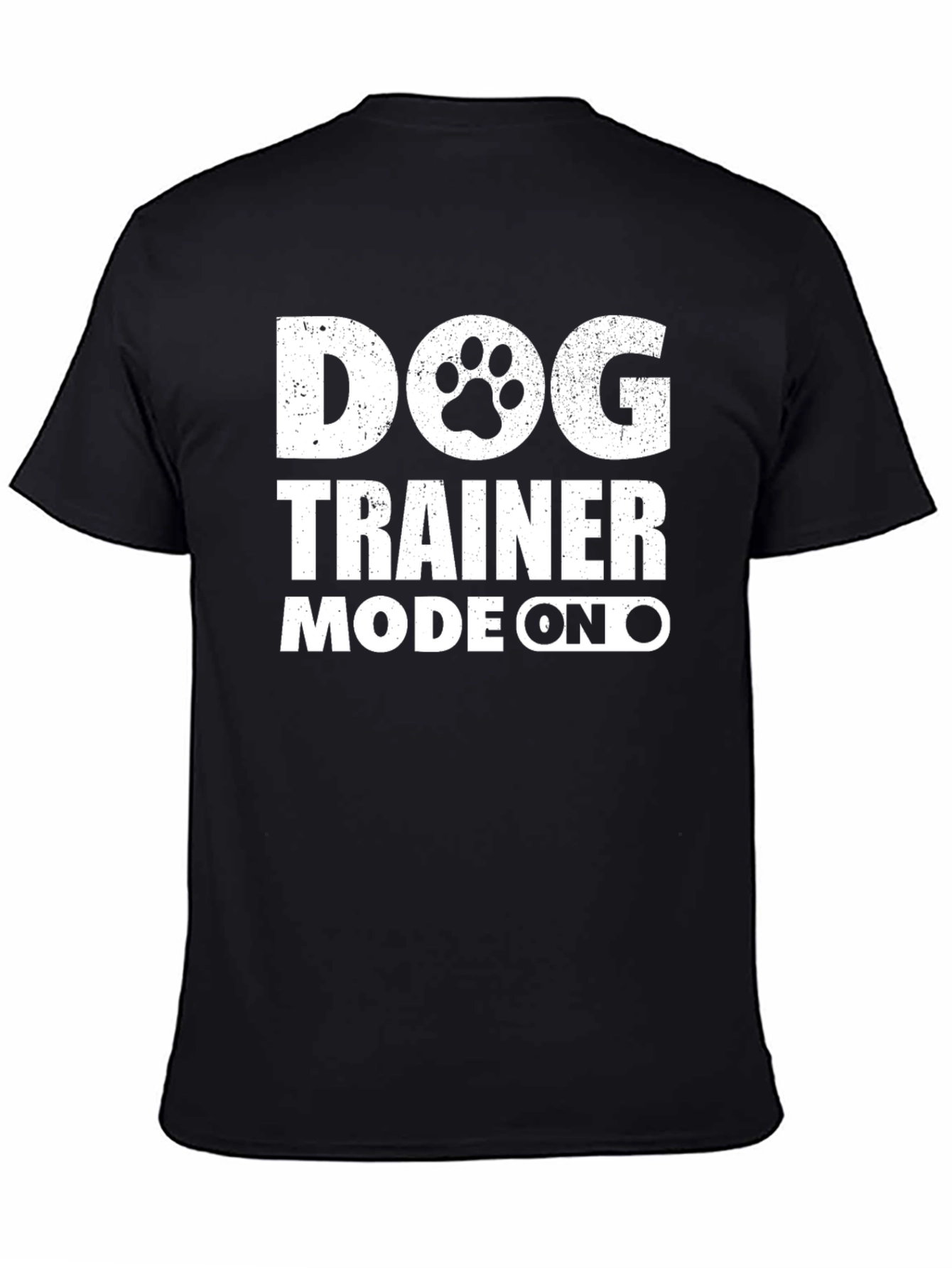 Dog Trainer Mode On T-Shirt