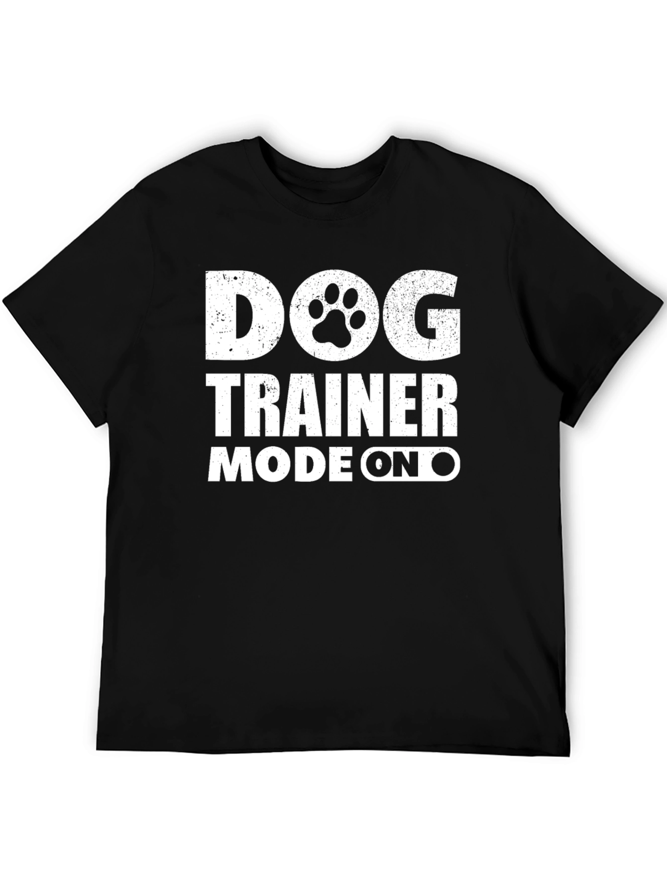 Dog Trainer Mode On T-Shirt