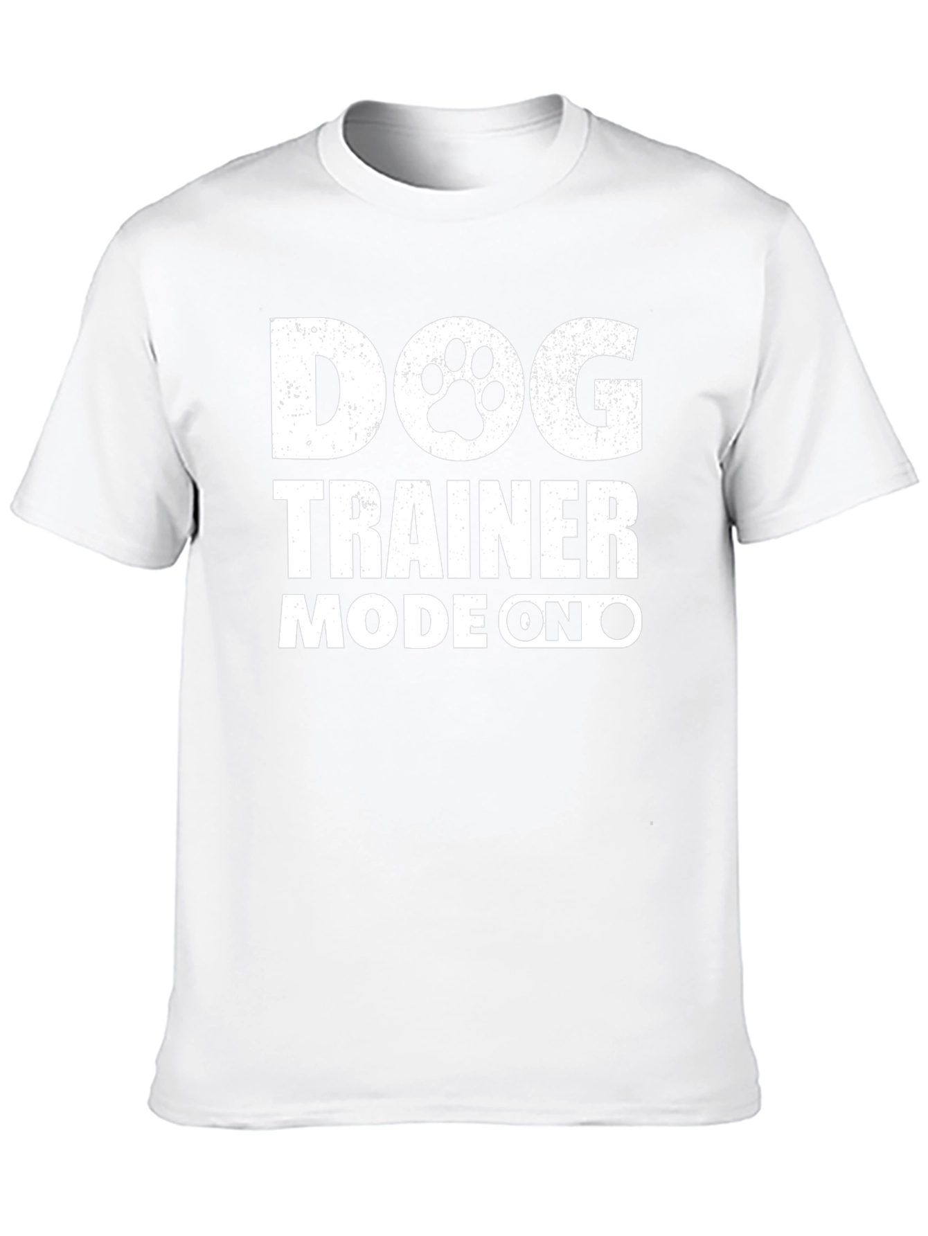 Dog Trainer Mode On T-Shirt