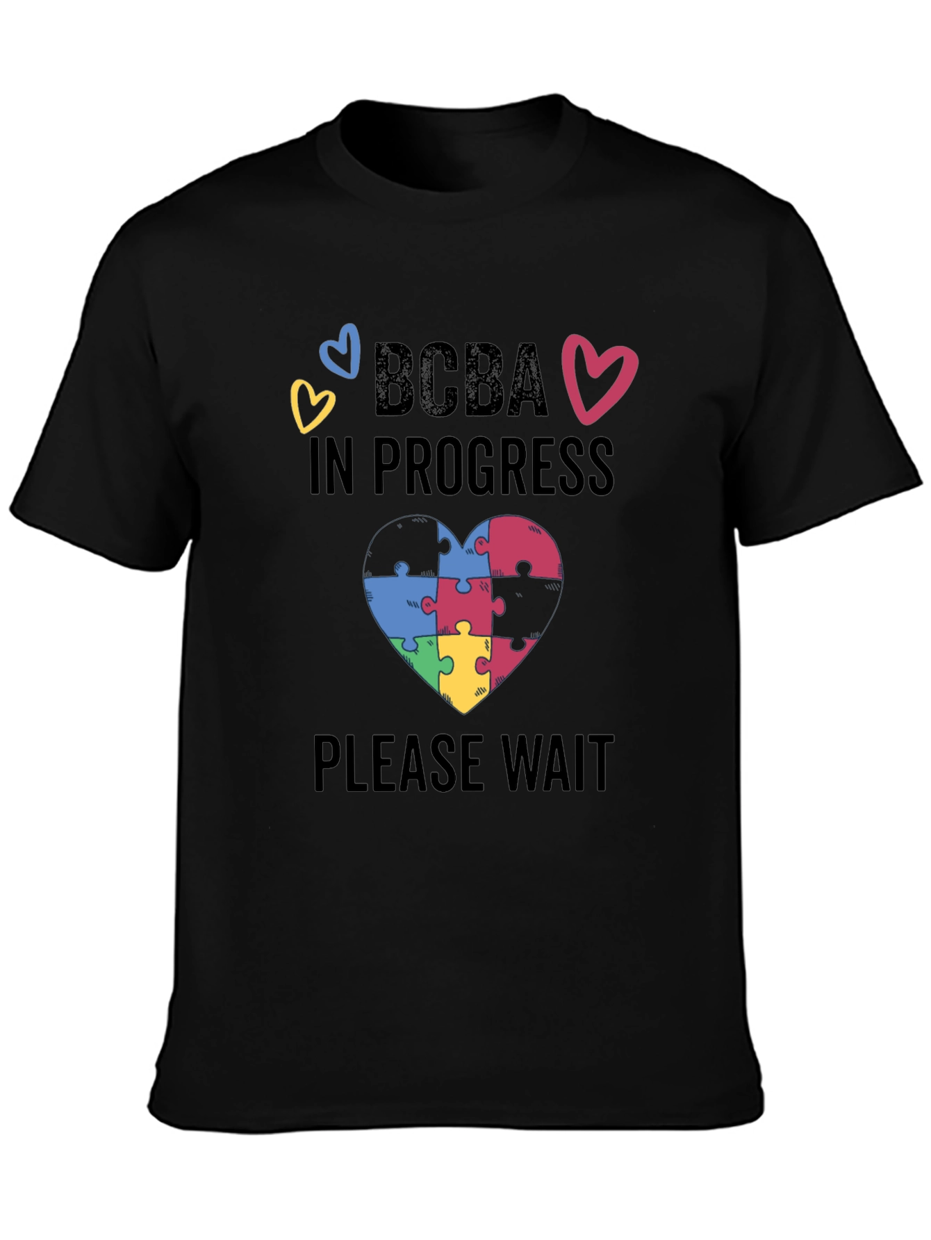 BCBA in Progress Puzzle Heart Tee