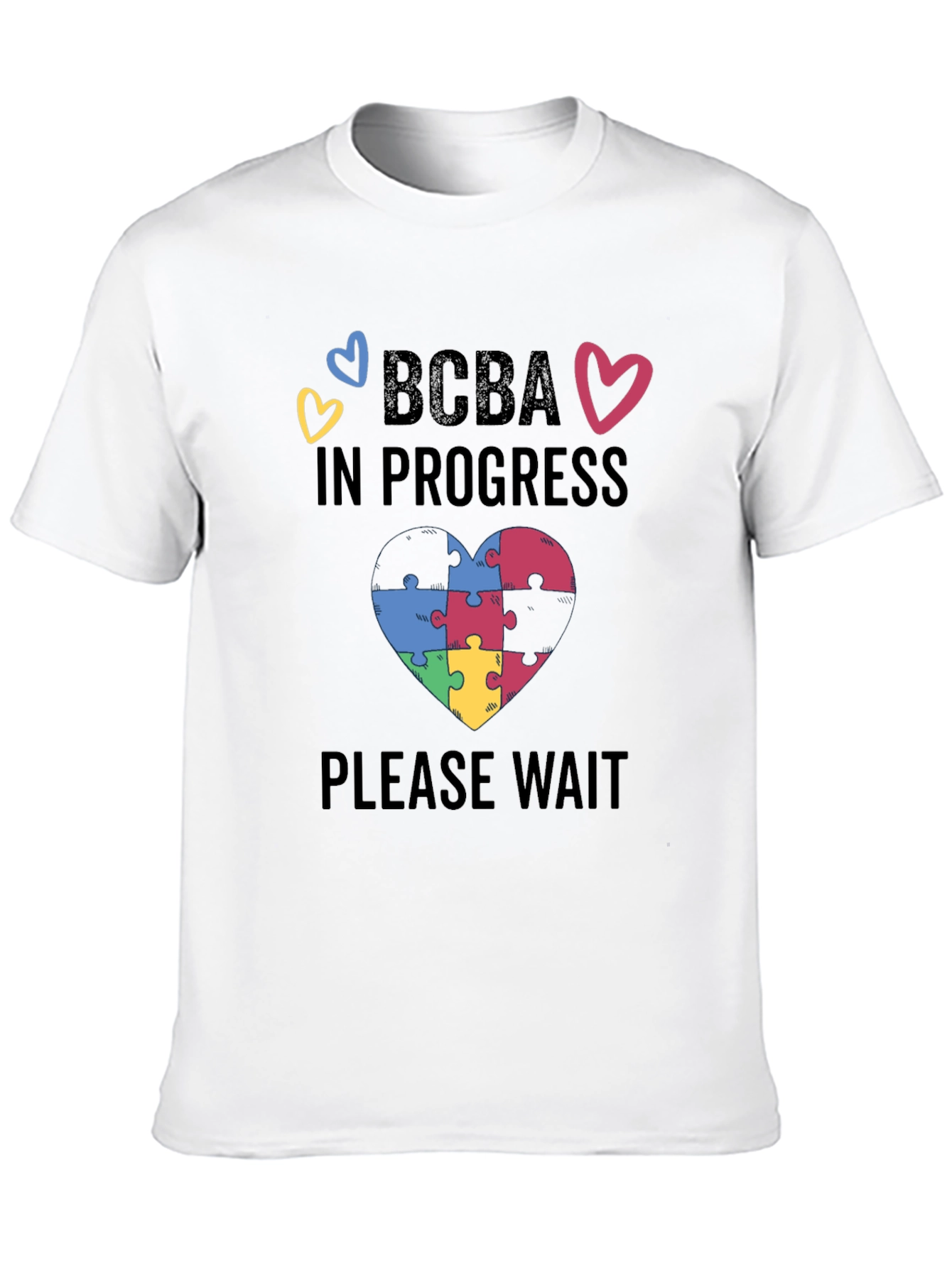 BCBA in Progress Puzzle Heart Tee