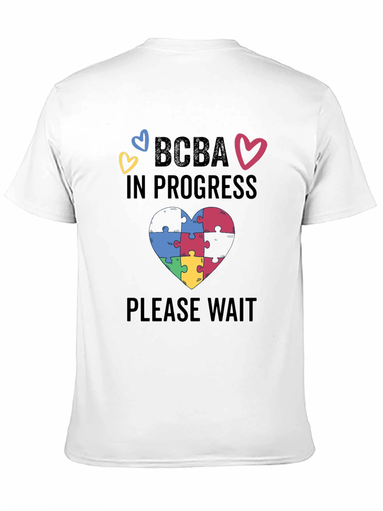 BCBA in Progress Puzzle Heart Tee