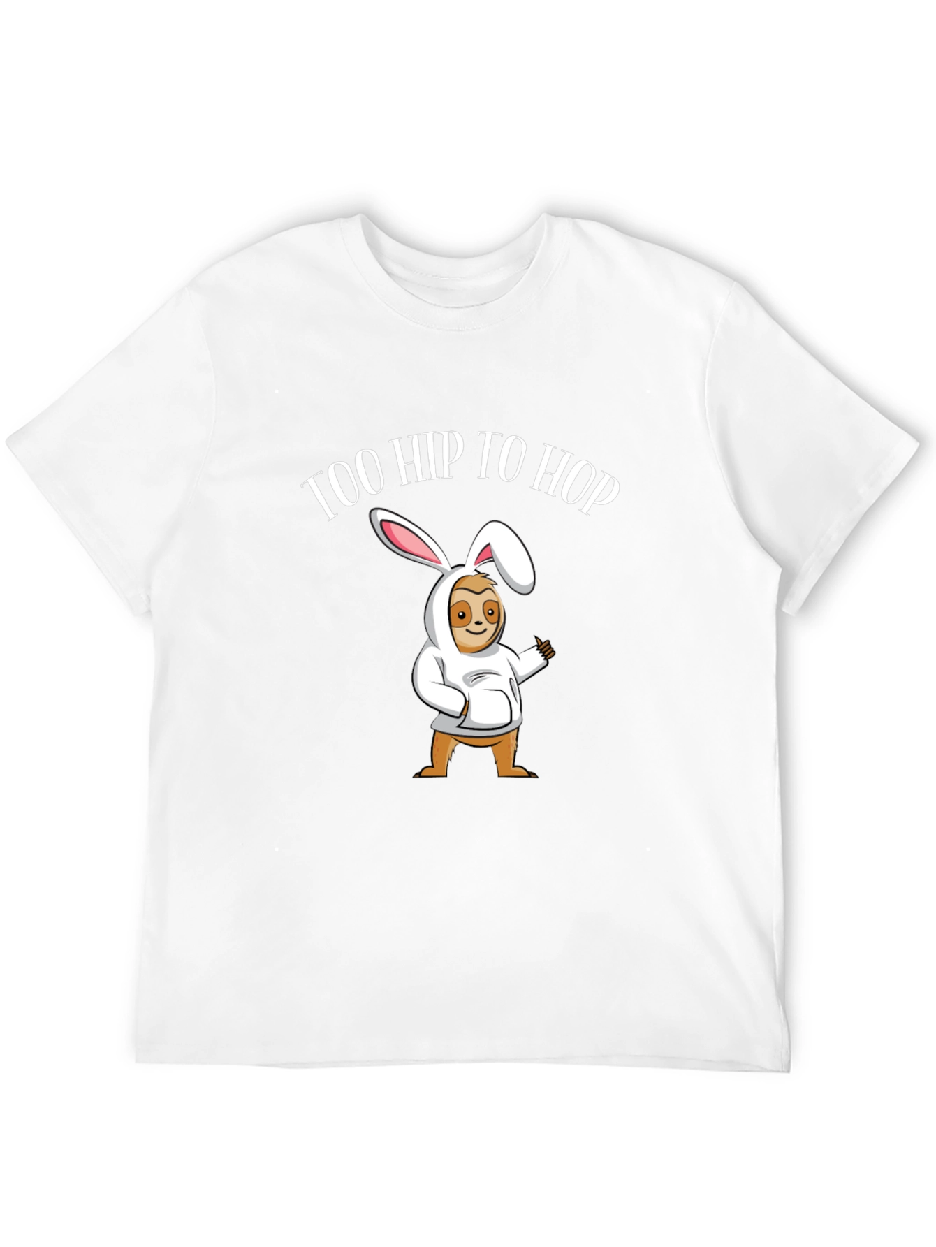 Too Hip to Hop Sloth Easter T-Shirt