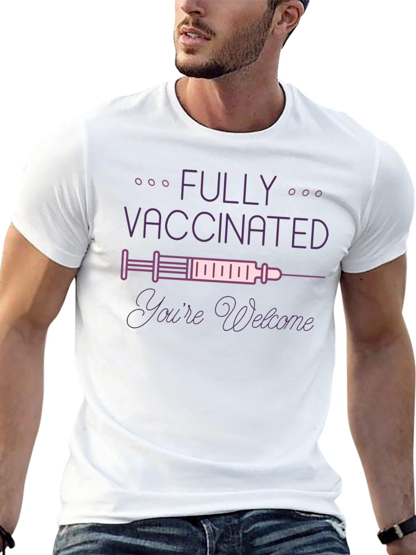 Fully Vaccinated Graphic Tee - Youre Welcome