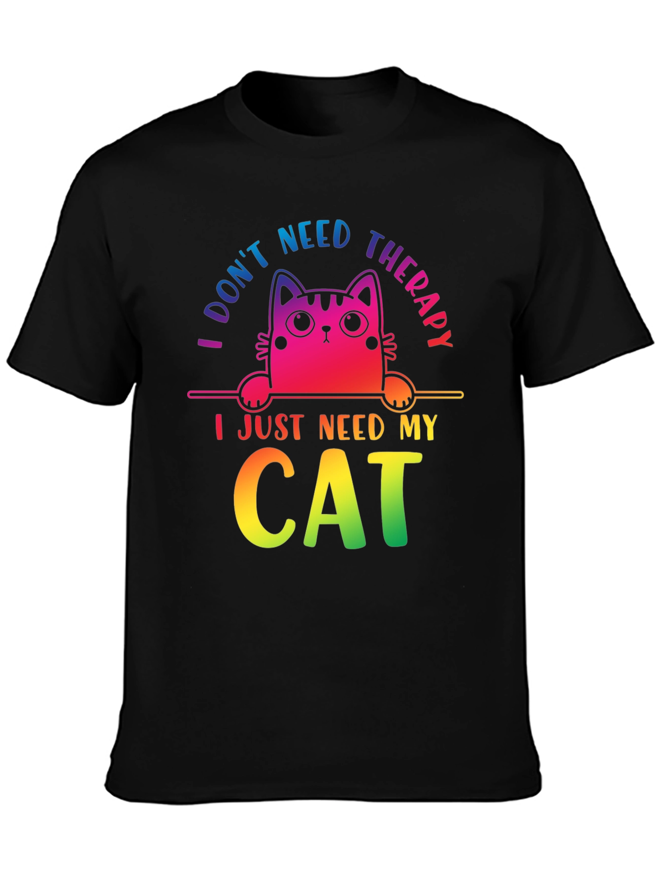 I Dont Need Therapy Cat T-Shirt