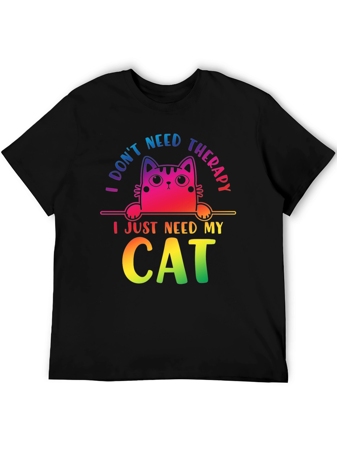 I Dont Need Therapy Cat T-Shirt